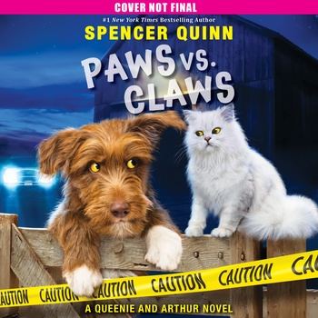 Paws vs. Claws (Queenie & Arthur #2) - Spencer Quinn