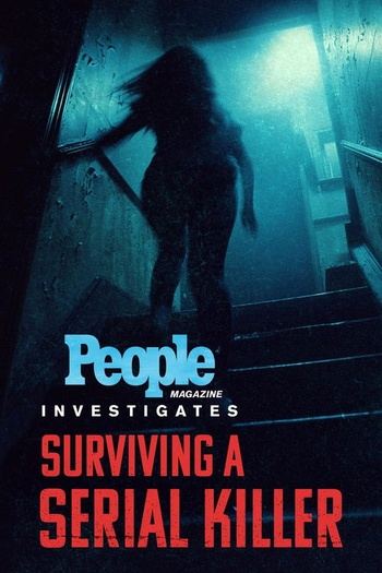 People Magazine Investigates Surviving A Serial Killer 2024 Season 2 Complete 1080p WEB x264 [i_c]