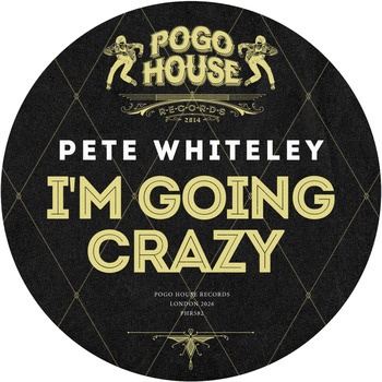 Pete_Whiteley-Im_Going_Crazy-(PHR582)-SINGLE-16BIT-WEB-FLAC-2026-TRB