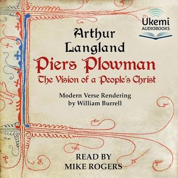 Piers Plowman: The Vision of a People’s Christ - William Langland