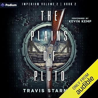 Plains of Pluto: Imperium Volume 2, Book 2 - Travis Starnes