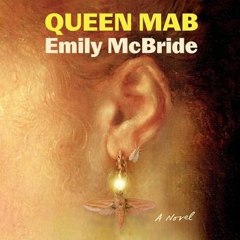 Queen Mab - Emily McBride