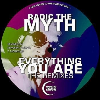 Radic_The_Myth-Everything_You_Are_(The_Remixes)-(VIBE058)-16BIT-WEB-FLAC-2026-TRB