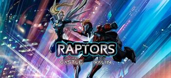 Raptors Sidekick & Superteam (1&2) - Jaime Castle, CJ Valin