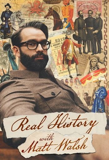 Real History With Matt Walsh S01E06 720p WEB H264-JFF EZTV