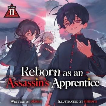 Reborn as an Assassin’s Apprentice v02 [Audiobook] [Seven Seas Siren] [Stick & Oak] - okiuta