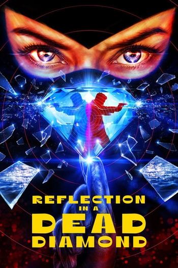 Reflection in a Dead Diamond (2025) 1080p FRA BluRay x265 10bit EAC3 5.1 - Cabiria