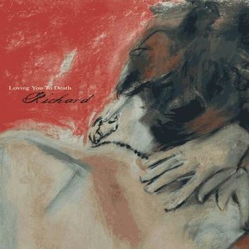 Richard-Loving_You_To_Death-24BIT-WEB-FLAC-2026-TRB