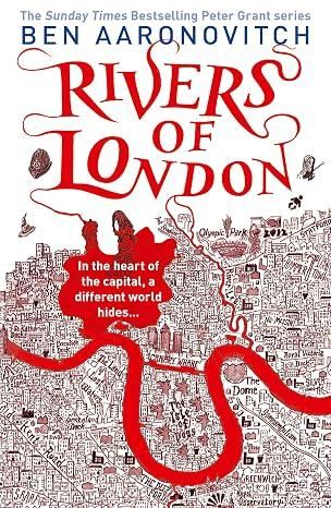 Rivers of London - Ben Aaronovitch