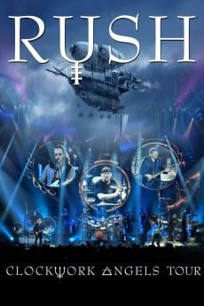 Rush: Clockwork Angels Tour 2013 720p bluray YTS