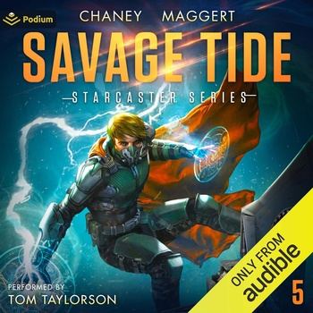 Savage Tide - Book 5 of Starcaster Series - J.N. Chaney, Terry Maggert