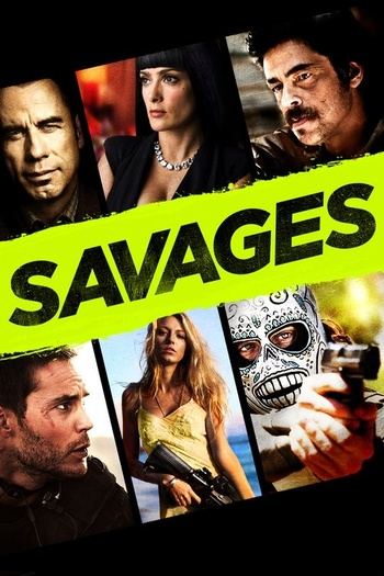 Savages (2012) 4K Remastered Unrated 1080p 10bit Bluray x265 HEVC [Org DDP 5.1 Hindi + DDP 5.1 English] ESub ~ TombDoc