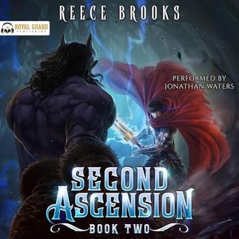 Second Ascension Book 2 - Reece Brooks