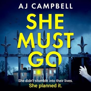 She Must Go - A.J. Campbell