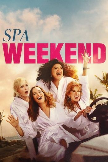Spa Weekend (2026) UHD WEB-DL 2160p | 4K | HDR10+ | Dolby Vision P8 | P, D