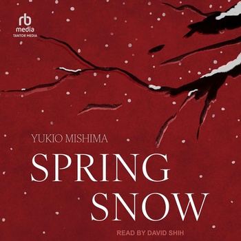 Spring Snow - Yukio Mishima, Michael Gallagher (Translator)