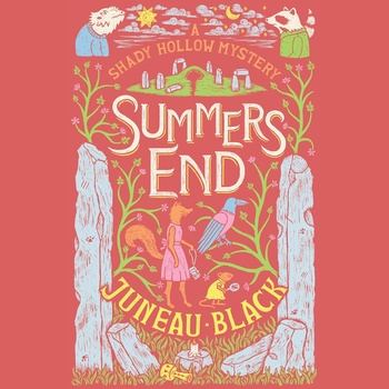 Summers End: Shady Hollow Mysteries, Book 5 - Juneau Black