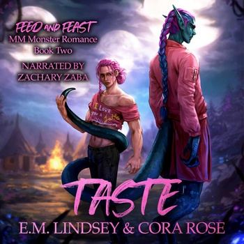 Taste (Feed and Feast, Book 2) - Cora Rose, E.M. Lindsey
