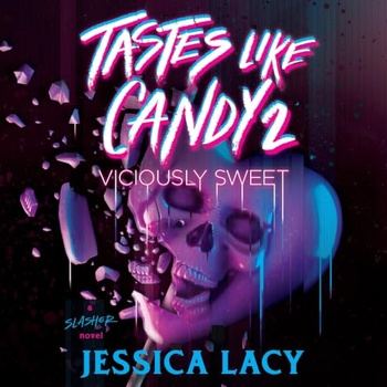 Tastes Like Candy 2: Viciously Sweet - Jessica Lacy