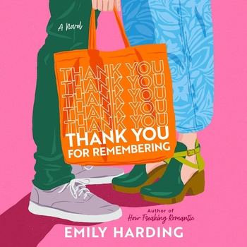 Thank You for Remembering - Emily Harding