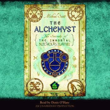 The Alchemyst: The Secrets of the Immortal Nicholas Flamel, Book 1 - Michael Scott