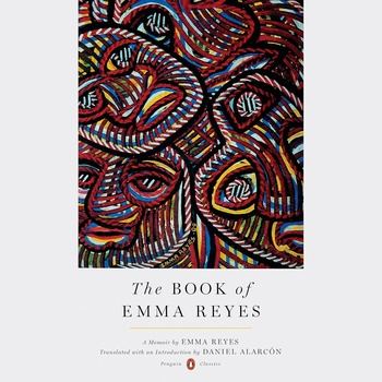 The Book of Emma Reyes - Emma Reyes, Daniel Alarcón (Translator)