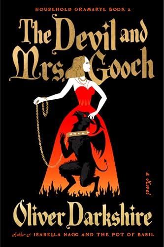The Devil and Mrs. Gooch (Household Gramarye #2) - Oliver Darkshire
