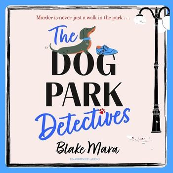 The Dog Park Detectives, Books 1 & 2 - Blake Mara