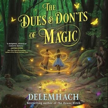 The Dues & Don’ts of Magic - Delemhach