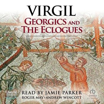 The Eclogues and Georgics - Virgil