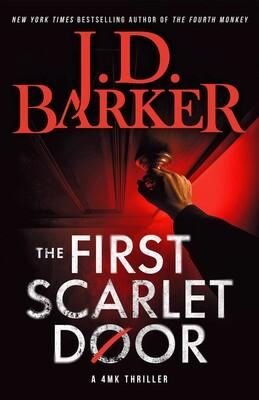 The First Scarlet Door - J.D. Barker