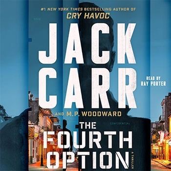 THE FOURTH OPTION by Jack Carr (Audiobook)(Fiction)