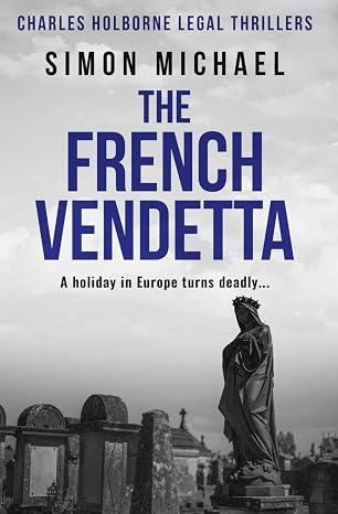 The French Vendetta - Simon Michael