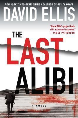 The Last Alibi (Jason Kolarich #4 - David Ellis