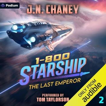 The Last Emperor: 1-800-Starship, Book 2 - J.N. Chaney