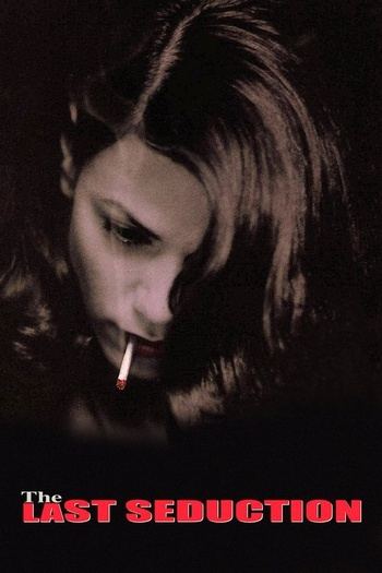 The Last Seduction (1994) BDRip 720p от KORSAR | P, Р2