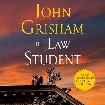 The Law Student - John Grisham
