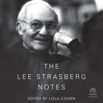 The Lee Strasberg Notes - Lola Cohen