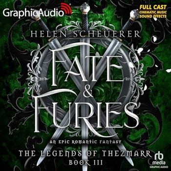 The Legends of Thezmarr 3 - Fate and Furies - Helen Scheuerer