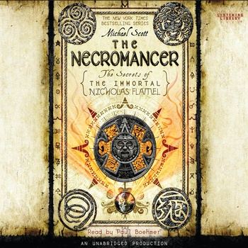 The Necromancer: The Secrets of the Immortal Nicholas Flamel, Book 4 - Michael Scott