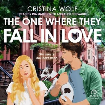 The One Where They Fall in Love - Cristina Wolf
