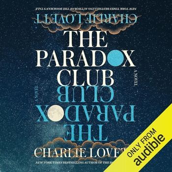 The Paradox Club - Charlie Lovett
