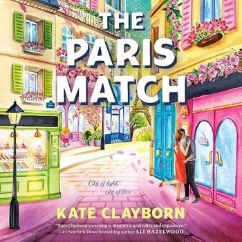 The Paris Match - Kate Clayborn