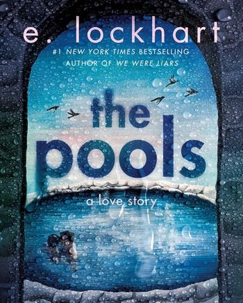 The Pools - E. Lockhart