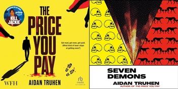 The Price You Pay & Seven Demons (Seven Demons 1-2) - Aidan Truhen, Nick Harkaway