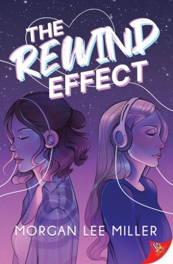 The Rewind Effect - Morgan Lee Miller