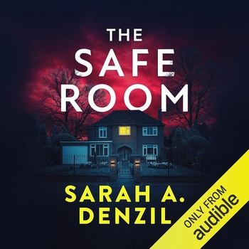 The Safe Room - Sarah A. Denzil
