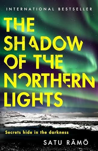 The Shadow of the Northern Lights (Hildur #3 - Satu Rämö