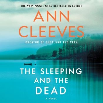 The Sleeping and the Dead - Ann Cleeves
