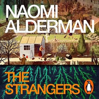 The Strangers - Naomi Alderman